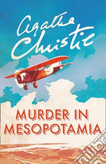 Murder in Mesopotamia libro in lingua di Agatha Christie