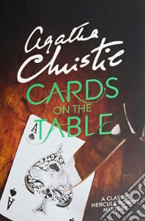 Cards on the Table libro in lingua di Agatha Christie