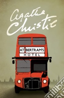 At Bertram's Hotel libro in lingua di Agatha Christie