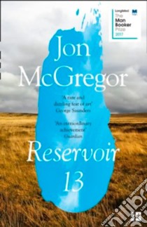 Reservoir 13 libro in lingua di Jon McGregor
