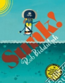 Sunk! libro in lingua di Rob Biddulph