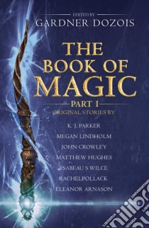 Book of Magic: Part 1 libro in lingua di Gardner Dozois