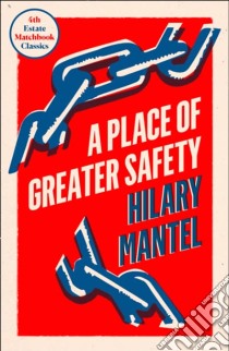 Place of Greater Safety libro in lingua di Hilary Mantel