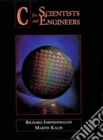 C for Scientists and Engineers libro in lingua di Johnsonbaugh Richard, Kalin Martin