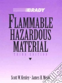 Flammable Hazardous Material libro in lingua di Kenley Scott W., Meidl James H.