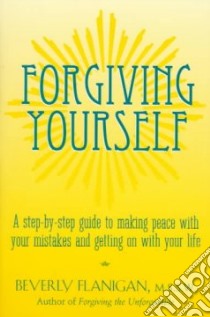 Forgiving Yourself libro in lingua di Flanigan Beverly