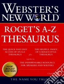 Webster's New World Roget's A-Z Thesaurus libro in lingua di Laird Charlton, Agnes Michael
