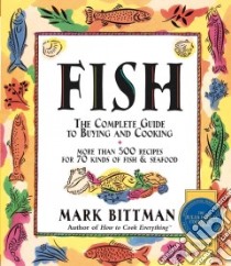 Fish libro in lingua di Bittman Mark, Gottlieb Dennis M. (PHT)