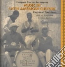 Music in Latin American Culture libro in lingua di Schechter John M. (EDT)