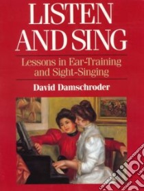 Listen and Sing libro in lingua di Damschroder David