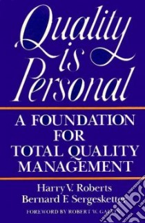 Quality Is Personal libro in lingua di Roberts Harry V., Sergesketter Bernard F.