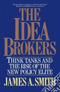 The Idea Brokers libro in lingua di Smith James Allen