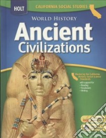 Holt World History Ancient Civilizations libro in lingua di Burstein Stanley M., Shek Richard