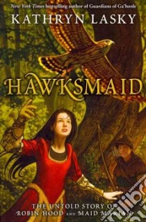 Hawksmaid libro in lingua di Lasky Kathryn