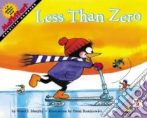 Less Than Zero libro in lingua di Murphy Stuart J., Remkiewicz Frank (ILT)