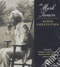The Mark Twain Audio Collection (CD Audiobook) libro in lingua di Twain Mark, Begley Ed (NRT), Brennan Walter (NRT), De Wilde Brandon (NRT), Geer Will (NRT)