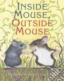 Inside Mouse, Outside Mouse libro in lingua di George Lindsay Barrett (ILT)