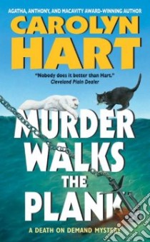 Murder Walks The Plank libro in lingua di Hart Carolyn G.
