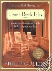 Front Porch Tales libro in lingua di Gulley Philip