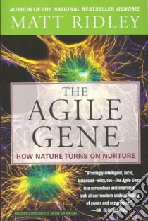 The Agile Gene libro in lingua di Ridley Matt