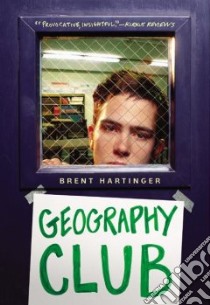 Geography Club libro in lingua di Hartinger Brent