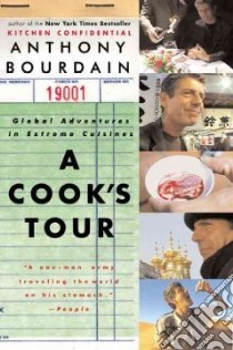 A Cook's Tour libro in lingua di Bourdain Anthony