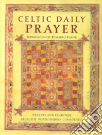 Celtic Daily Prayer libro in lingua di Not Available (NA)