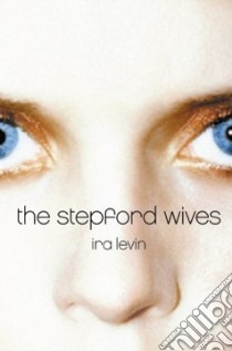 The Stepford Wives libro in lingua di Levin Ira