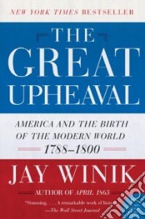The Great Upheaval libro in lingua di Winik Jay