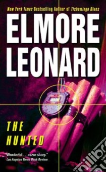 The Hunted libro in lingua di Leonard Elmore