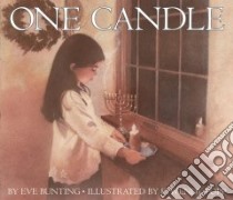 One Candle libro in lingua di Bunting Eve, Popp K. Wendy (ILT)