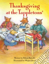 Thanksgiving at the Tappletons' libro in lingua di Spinelli Eileen, Lloyd Megan (ILT)