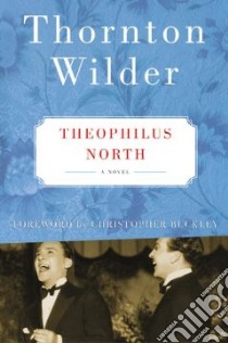 Theophilus North libro in lingua di Wilder Thornton