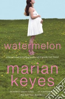 Watermelon libro in lingua di Keyes Marian