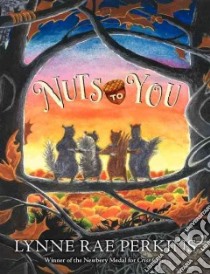 Nuts to You libro in lingua di Perkins Lynne Rae