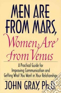 Men Are from Mars, Women Are from Venus libro in lingua di Gray John