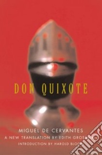 Don Quixote libro in lingua di Cervantes Saavedra Miguel de, Grossman Edith, Bloom Harold