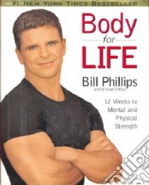 Body for Life libro in lingua di Phillips Bill, D'Orso Michael