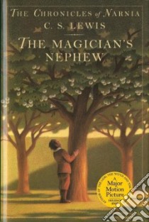 The Magician's Nephew libro in lingua di Lewis C. S., Baynes Pauline (ILT)