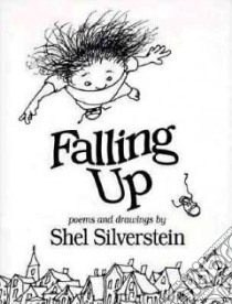 Falling Up libro in lingua di Silverstein Shel