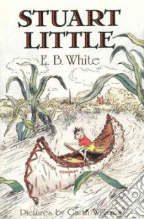 Stuart Little libro in lingua di White E. B., Williams Garth
