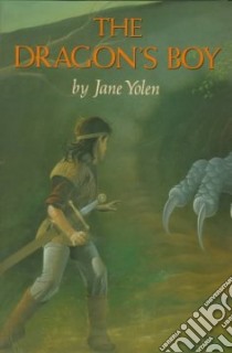 Dragon's Boy libro in lingua di Yolen Jane