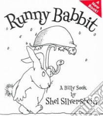 Runny Babbit libro in lingua di Silverstein Shel