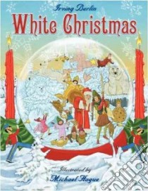 White Christmas libro in lingua di Berlin Irving, Hague Michael (ILT)