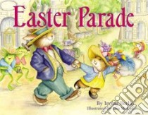 Easter Parade libro in lingua di Berlin Irving, McCue Lisa (ILT)