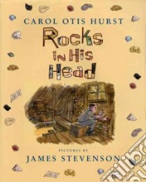 Rocks in His Head libro in lingua di Hurst Carol Otis, Stevenson James (ILT)