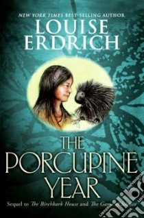 The Porcupine Year libro in lingua di Erdrich Louise