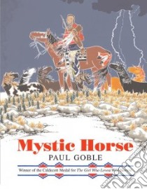 Mystic Horse libro in lingua di Goble Paul