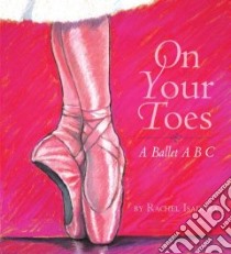 On Your Toes libro in lingua di Isadora Rachel