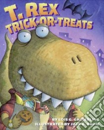 T. Rex Trick-or-Treats libro in lingua di Grambling Lois G., Davis Jack E. (ILT)
